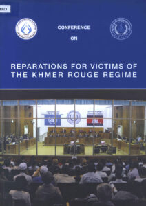 Conference on Reparations for Victims of the Khmer Rouge Regime.
