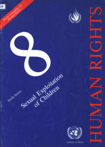Human Rights: Study Sries 8: Sexual Exploitation of Children.