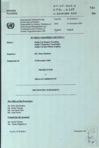 In Trial Chamber: Prosecutor V. Predrag Banovic.