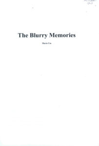 The Blurry Memories.