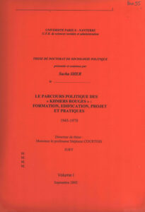Le Parcours Politique des “Khmers Rouges”: Formation, Edification, Projet et Pratiques 1945-1978 Vol.1