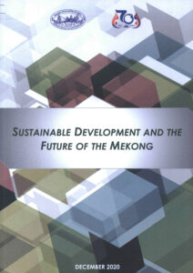 Outcome Report: Sustainable Development and the Future of the Mekong.