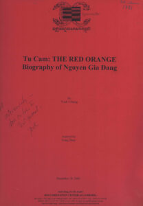 Tu Cam: The Red Orange Biography of Nguyen Gia Dang.