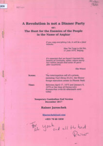 A Revolution is not a dinner party or: The hunt for the Enemies of the people in the name of Angkor.