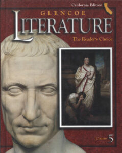 Glencoe Literature: The reader’s choice. California Edition.