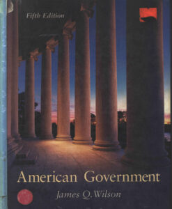 American Gevernment: Institutions and Policies.