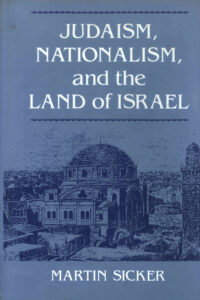 Judaism, Nationalism, and the Land of Israel.