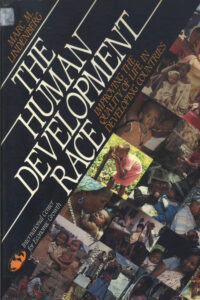 The Human Development Race: Improving the quality of life in Developing Countries.