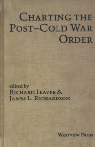 Charting the Post-Cold War Order.