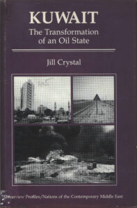 Kuwait: The Transformation of an Oil State.