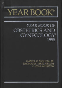 The Year Book of Obstetrics and Gynecology.