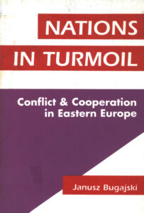 Nations in Turmoil: Conflict and Cooperation in Eastern Europe.