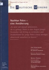 Die Politische Meinung: Nachbar Polen eine Annaherung.