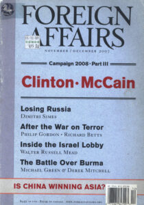 Foreign Affairs, November/December 2007: Volume 86, Number 6. Campaign 2008, Campaign 2008 part III. Clinton-McCain.