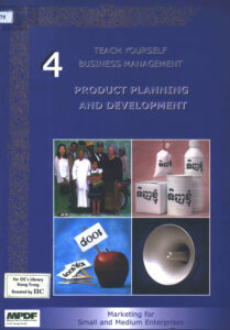 Product Planning and Development: Marketing for small and medium Enterprises.