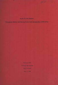 Seeds of a revolution: Documents before and during Democratic Kampuchea (1959-1976).
