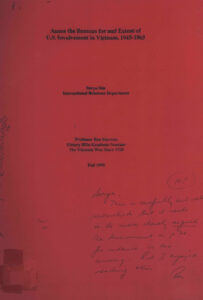 Assess the Reasons for and Extent of U.S. Involvement in Vietnam, 1945-1965.