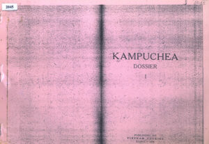 Kampuchea Dossier I, II, III (The dark years).