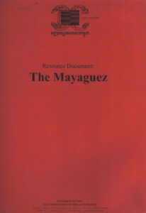 Resource Document: The Mayaaguez.