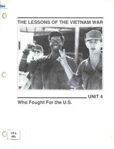 The Lessons of the Vietnam War: Unit 4: Who Fought For The U.S.