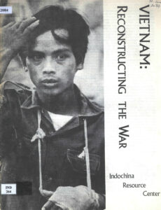 Indochina Chronicle: Vietnam: Reconstructing the War, No. 28, October 08, 1973