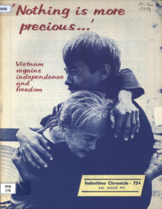 Indochina Chronicle: ‘Nothing is more precious…’ Vietnam regains independence and freedom, No. 42, July-August, 1975