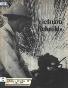 Indochina Chronicle: Vietnam Rebuilds, No. 49, May-June, 1976