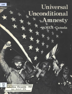 Indochina Chronicle: Universal Unconditional Amnesty-Amex-Canada, No. 50, July-August, 1976