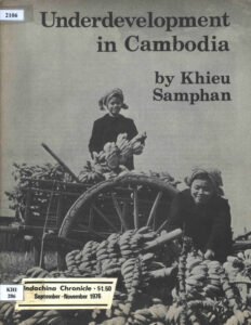 Indochina Chronicle: Underdevelopment in Cambodia, No. 51-52, September-November, 1976