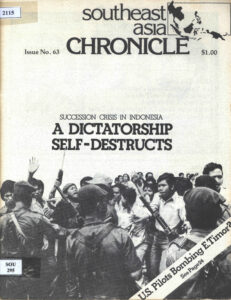 Southeast Asia Chronicle: Succession crisis in Indonesia: A Dictatorship Self-Destructs, No. 63, July-August, 1978