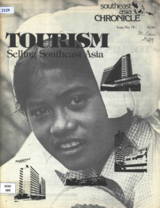 Southeast Asia Chronicle: Tourism: Selling Southeast Asia., No. 78, April, 1981