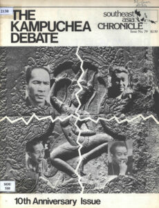 Southeast Asia Chronicle: The Kampuchea Debate., No. 79, August, 1981