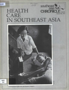 Southeast Asia Chronicle: Health care in Southeast Asia., No. 84, June, 1982