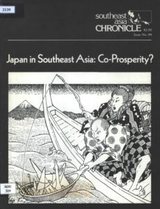 Southeast Asia Chronicle: Japan in Southeast Asia: Co-Prosperity?., No. 88, February, 1983