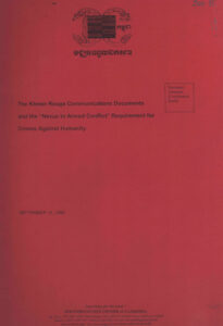 The Khmer Rouge Communications Documents and the “Nexus to Armed Conflict” Requirement for Crimes Against Humanity.
