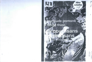 Des Courtisans aux partisans: Essai sur la crise cambodgienne.