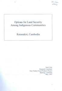 Opinions for Land Security Among Indigenous Communities, Ratanakiri, Cambodia.