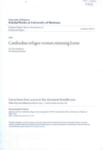 Cambodian refugee women returning home: Scholar Works at University of Montana: Graduate Student Theses, Dissertations, & Professional Papers.