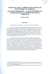 Grand Delusion-Khmer Rouge Irrigation Development in Cambidia: Folie des Granduers – Le Developpment de L’Irrigation par les Khmer Rouges au Cambodge.