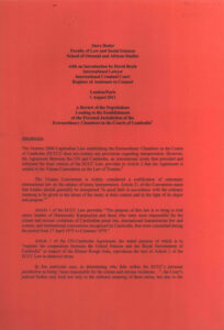 A Review of the Negotiations Leading to the Establishment of the Personal Jurisdiction of the Extraordinary Chambers in the Courts of Cambodia.