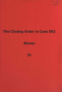 The Closing Order in Case 002 Khmer III, IV