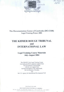 The Khmer Rouge Tribunal and International Law: Legal Training Course Material (July-August 2004).