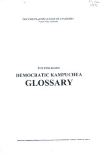 The two – in – one Democratic Kampuchea (Glossary)