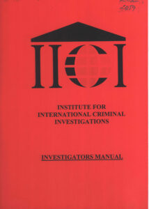 Investigators Manual: Institute for International Criminal Investigations.