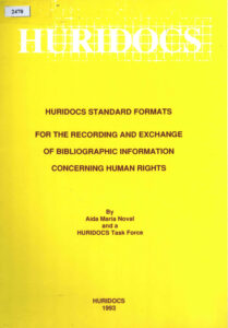 Huridocs Standard Formats: for the recording and exchange of bibliographic information concerning human rights.