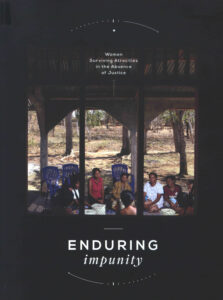 Enduring impunity: Women Surviving Atrocities in the Absence of Justice.