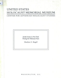 Jewich Artists in New York during the Holocaust Years: Between Protectors and Murderers: United States Holocaust Memorial Museum.