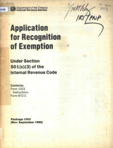 Application for Recognition of Exemption: Under Section 501(c)(3) of the Internal Revenue Code.