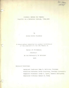 Cambodia Before the French: Politics in a Thiburary Kingdom, 1794-1848: A dissertation submitted In partial fulfillment of the requirements for the Degree of Doctor of Philosaphy.