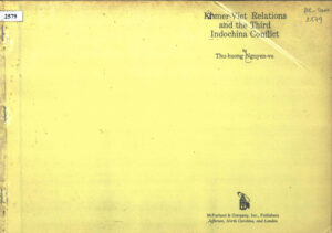 Khmer-Viet Relations and the Third Indochina Conflict.